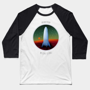 Welcome to Mars ! Baseball T-Shirt